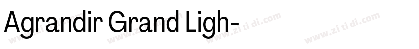 Agrandir Grand Ligh字体转换